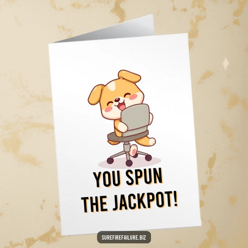 Funny Free Printable Congrats Card: Excited dog spins around a tilted desk chair, celebrating success.